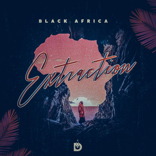 Black Africa - Extraction [DOPE16]